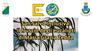 “San Salvo inclusiva: il fruscio degli eucalipti”